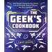 The Geek's Cookbook: Easy Recipes Inspired by Harry Potter, Lord of the Rings, Game of Thrones, Star Wars, and More!