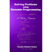 Solving Problems using Dynamic Programming: A Hacker's Perspective