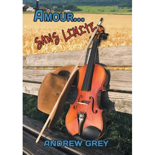 Amour... Sans Limite: Volume 3