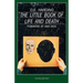 The Little Book of Life and Death