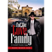 For the Love of Family: A Cordell Family Saga