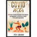 COVID WODs: 100 Cross Training Workouts That Require No Equipment To Perform At Home Or In Hotel Quarantine
