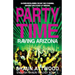 Party Time: Raving Arizona