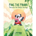 Ping The Panda: Discovers His Family's Heritage