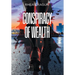 Conspiracy Of Wealth