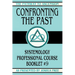 Confronting the Past: Systemology Professional Course Booklet #9