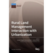 Rural Land Management Interaction with Urbanization