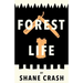 Forest Life