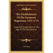 The Establishment Of The European Hegemony, 1415-1715: Trade And Exploration In The Age Of The Renaissance