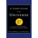 A User's Guide to the Universe: Surviving the Perils of Black Holes, Time Paradoxes, and Quantum Uncertainty