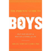 The Parents' Guide to Boys: Help Your Son Get the Most Out of School and Life