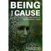Being the Cause: A User Guide to Responsible Living