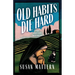 Old Habits Die Hard: A Convent Mystery