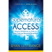 Supernatural Access: Remove Roadblocks in Order to Hear God and Receive Revelation