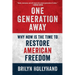 One Generation Away: Why Now Is the Time to Restore American Freedom