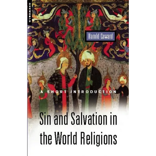 Sin and Salvation in the World Religions: A Short Introduction