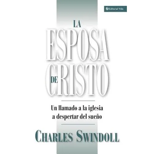 La Esposa de Cristo: Un Llamado a la Iglesia a Despertar del Sueño