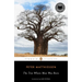 The Tree Where Man Was Born