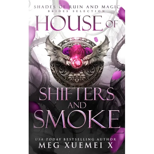 House of Shifters and Smoke