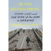 By the Second Spring: Seven Lives and One Year of the War in Ukraine