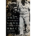 The Longest Rescue: The Life and Legacy of Vietnam POW William A. Robinson