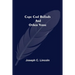 Cape Cod Ballads, and Other Verse