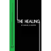 The Healing