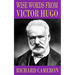 Wise Words from Victor Hugo