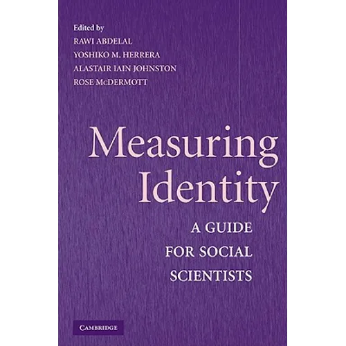 Measuring Identity: A Guide for Social Scientists