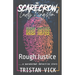 The Scarecrow & Lady Kingston: Rough Justice