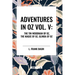 Adventures in Oz: The Tin Woodman of Oz, the Magic of Oz, Glinda of Oz, Vol. V