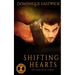Shifting Hearts