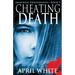 Cheating Death: The Immortal Descendants book 5