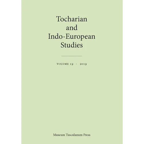 Tocharian and Indo-European Studies 19