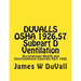 DUVALLS OSHA 1926.57 Subpart D Ventilation: Occupational Health and Environmental Controls Part 1926