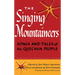 The Singing Mountaineers: Songs and Tales of the Quechua People