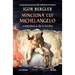 Minciuna lui Michelangelo. Catedrala în flăcări