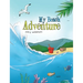 My Beach Adventure: A Cozy Spot Story