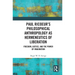 Paul Ricoeur's Philosophical Anthropology as Hermeneutics of Liberation: Freedom, Justice, and the Power of Imagination