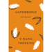 Landbridge: Life in Fragments