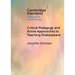 Critical Pedagogy and Active Approaches to Teaching Shakespeare