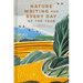 Nature Writing for Every Day of the Year