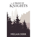 A Trilogy of Knights