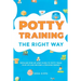 Potty Training: The Right Way