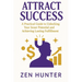 Attract Success: A Practical Guide to Unlocking Your Inner Potential and Achieving Lasting Fulfillment