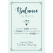 Balance is Bunk: 14 Simple, Soulful Techniques to Redefine the Elusive B-Word and Embrace this Crazy, Beautiful Life