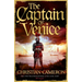 The Captain of Venice: The Next Instalment in the Chivalry Series from a Master of Historical Fiction