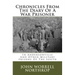 Chronicles From The Diary Of A War Prisoner: In Andersonville And Other Military prisons Of The South