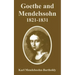 Goethe and Mendelssohn, 1821-1831