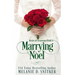 Marrying Noel: A Christmas Inspirational Romance